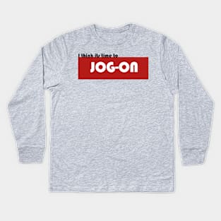 Jog On Kids Long Sleeve T-Shirt